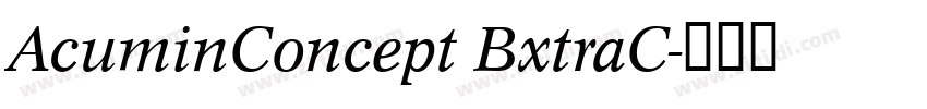 AcuminConcept BxtraC字体转换